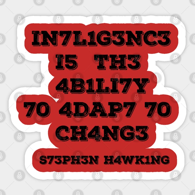 Intelligence Sticker by Vine Time T shirts